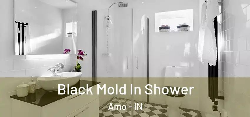  Black Mold In Shower Amo - IN
