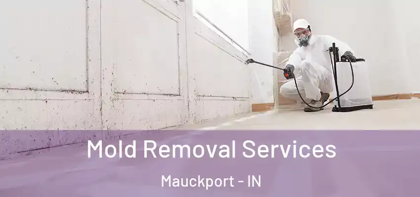  Mold Removal Services Mauckport - IN